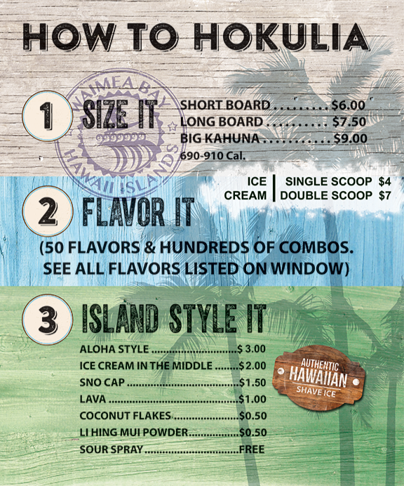 Hokulia Billings Menu The menu board for Hokulia Shave Ice - Billings